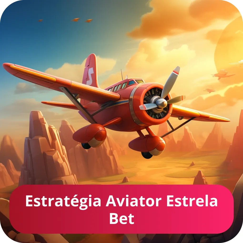 Aviator Estrela Bet dicas